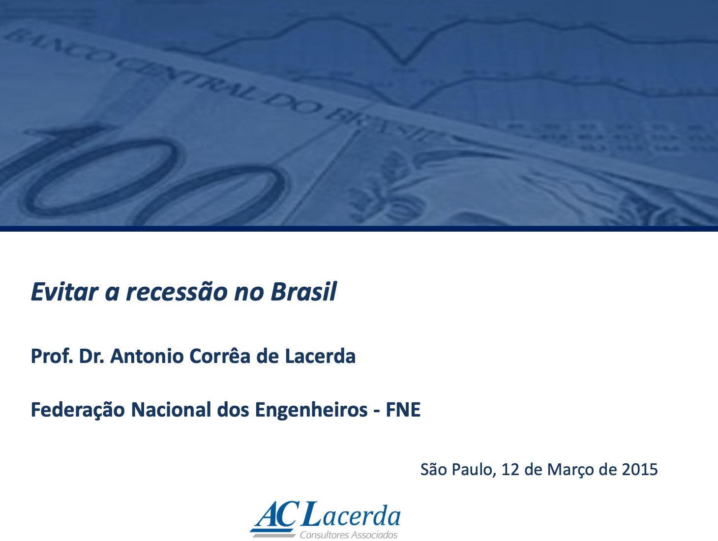 Evitar a recessão no Brasil