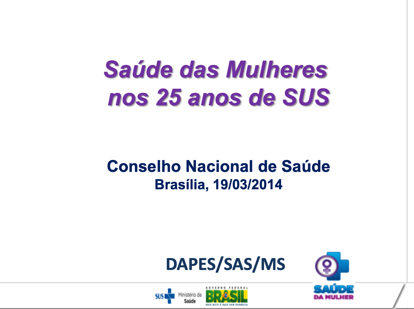 Saúde da mulher nos 25 anos do SUS