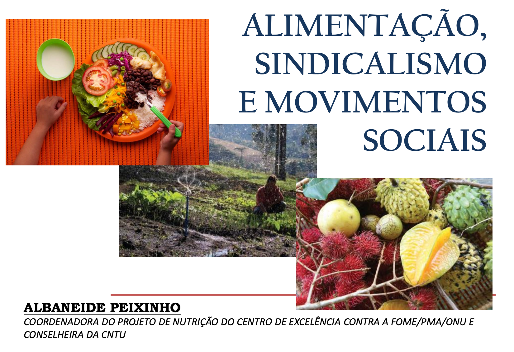Alimentação, trabalho, sindicalismo e lutas sociais