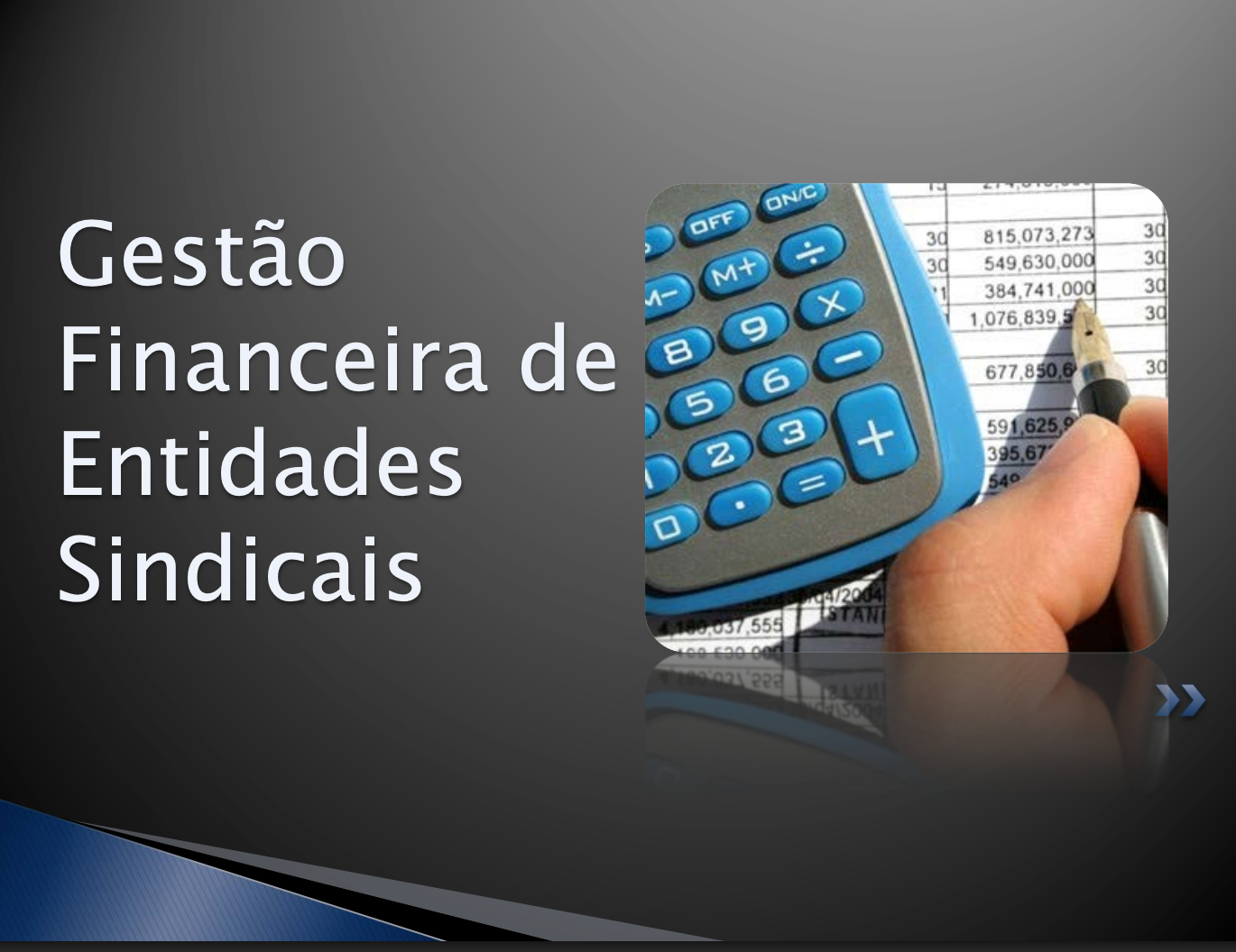 Curso de formação Sindical - Gestão financeira de entidades sindicais