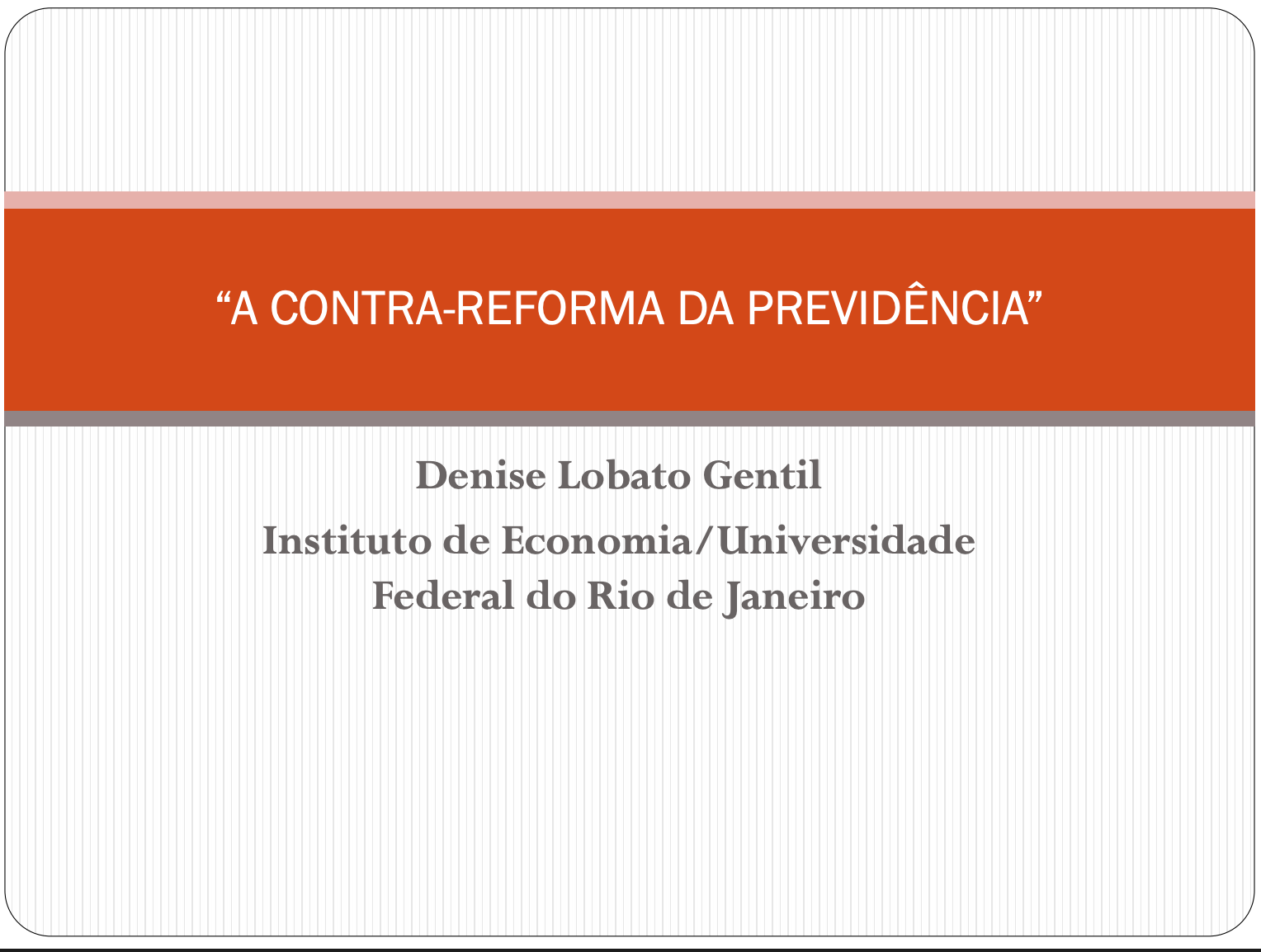 A contrarreforma da Previdência